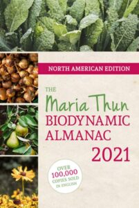 The Maria Thun Biodynamic Calendar 2021
