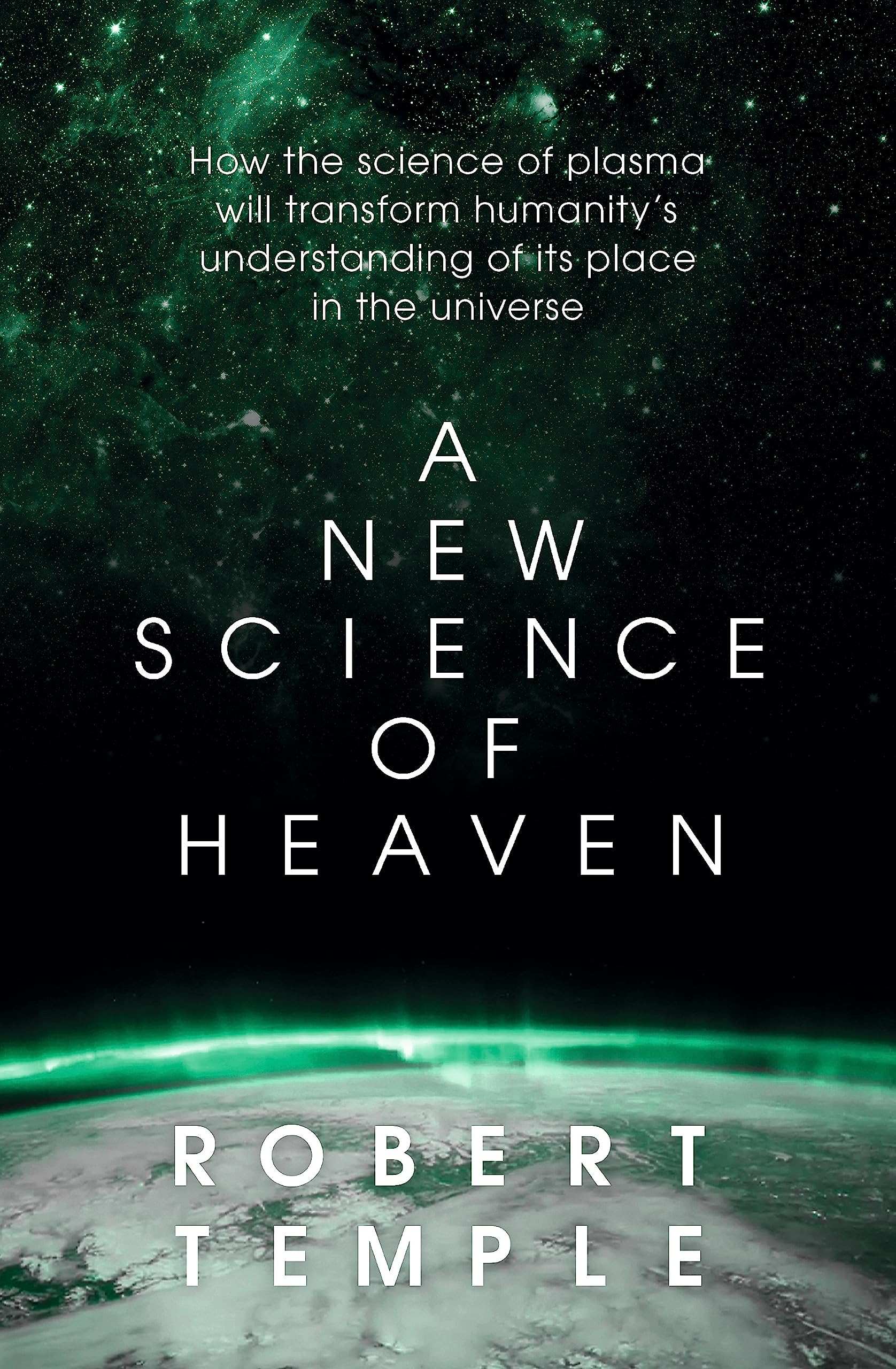 A New Science of Heaven