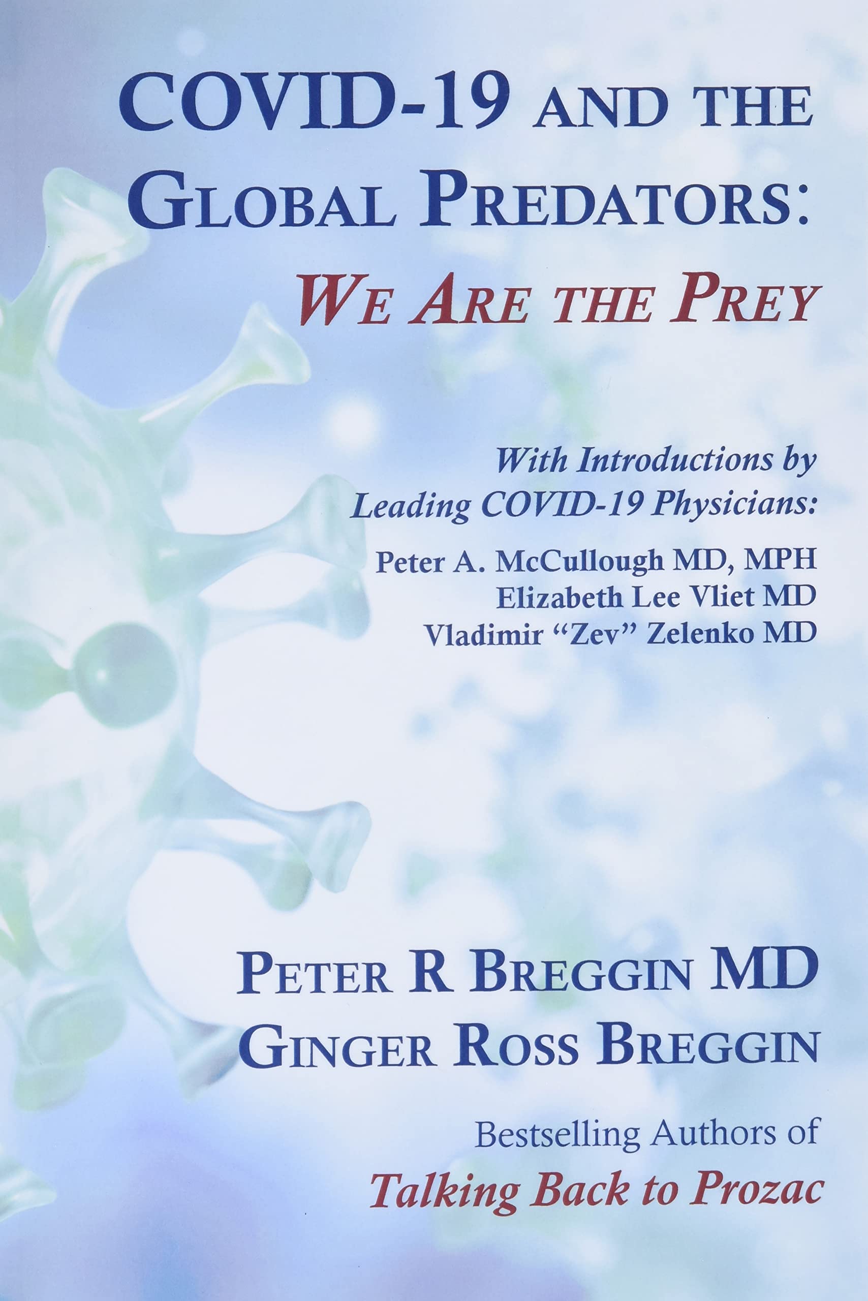 COVID-19 and the Global Predators