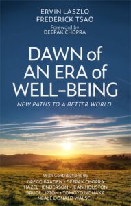 Dawn of an Era of Well-being