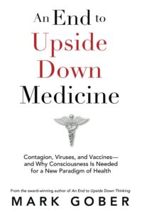 An End to Upside Down Medicine
