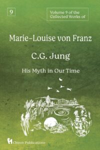 C.G. Jung: His Myth in Our Time