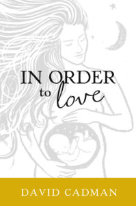 In Order to Love