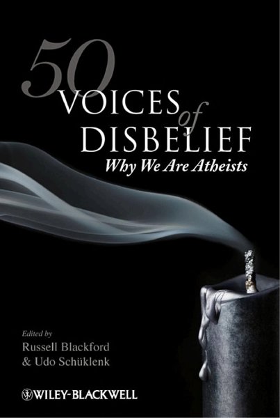 50 Voices of Disbelief - Why We Are Atheists