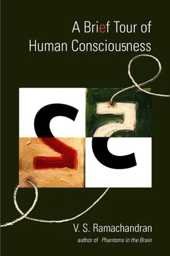 A BRIEF TOUR OF HUMAN CONSCIOUSNESS
