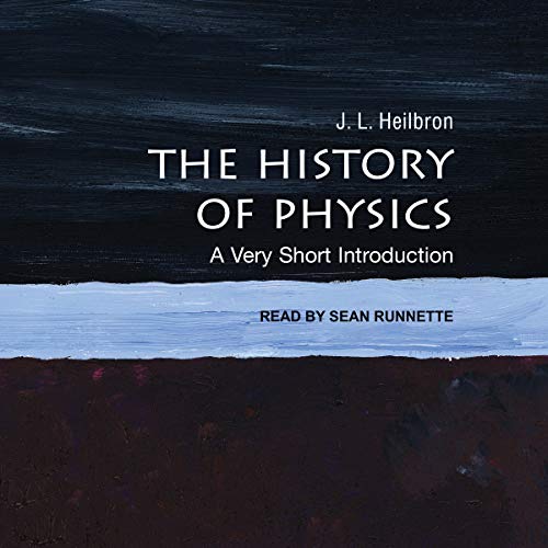 A History of Physics – A Very Short Introduction