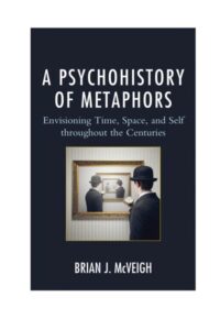 A Psychohistory of Metaphors