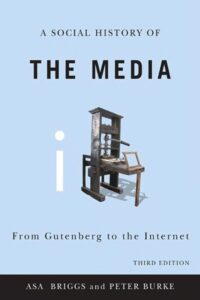 A Social History of the Media