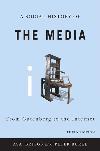 A Social History of the Media