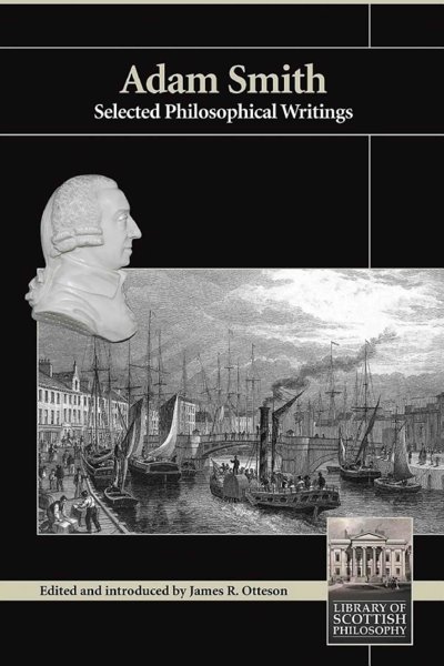Adam Smith - Selected Philosophical Writings