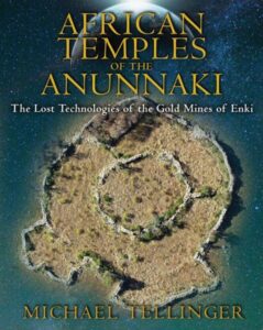 African Temples of the Annunaki
