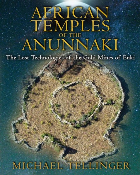 African Temples of the Annunaki