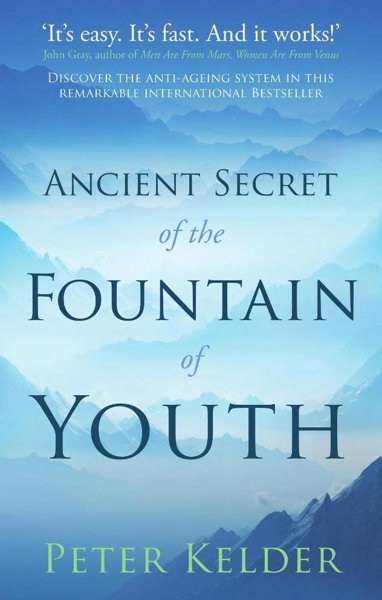 ANCIENT SECRET OF THE FOUNTAIN OF YOUTH