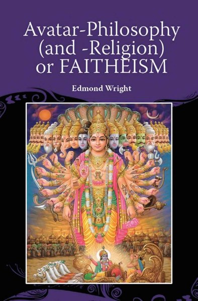 Avatar-Philosophy (and Religion) or FAITHEISM