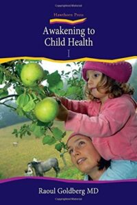 Awakening to Child Health I