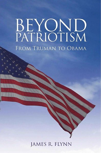 Beyond Patriotism, From Truman To Obama
