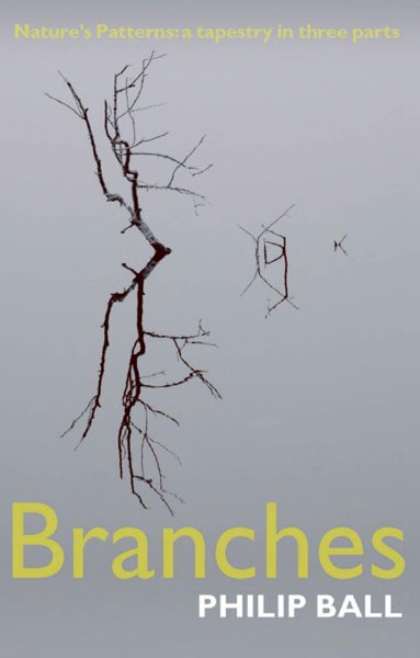 Branches: Nature's Patterns, A Tapestry in Three Parts