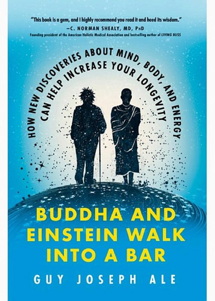 Buddha and Einstein Walk into a Bar