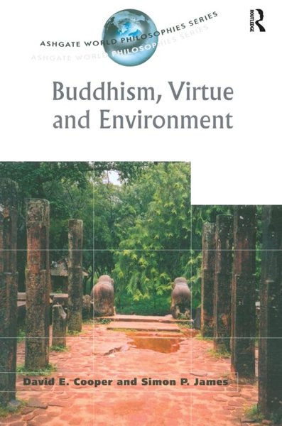 Buddhism, Virtue & Environment