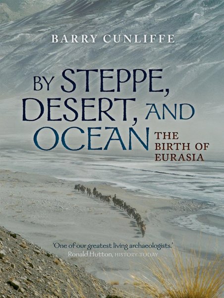 By Steppe, Desert and Ocean