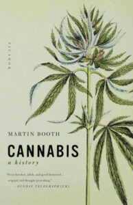 Cannabis - A History