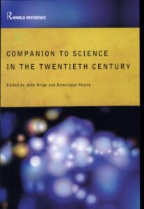 Companion to Science in the Twentieth Century