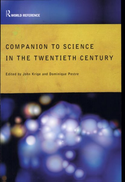 Companion to Science in the Twentieth Century
