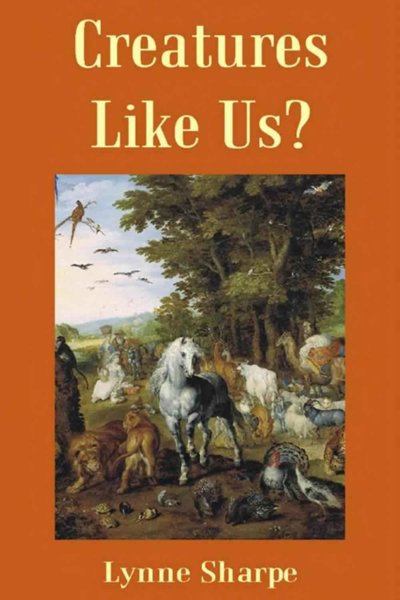 Creatures Like Us?