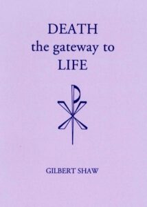 DEATH - THE GATEWAY TO LIFE