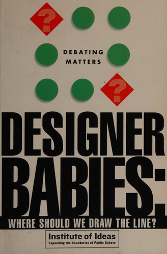 Designer Babies - where should we draw the line?