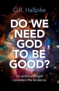 Do We Need God to be Good?