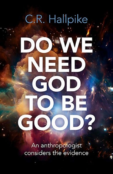 Do We Need God to be Good?