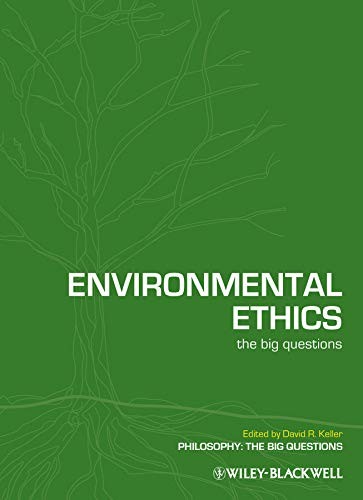 Environmental Ethics - the Big Questions