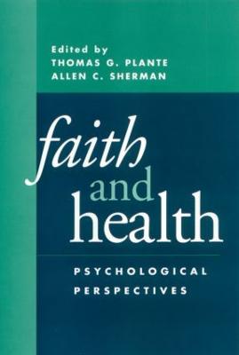 Faith & Health, Psychological Perspectives
