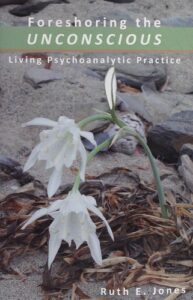 Foreshoring the Unconscious