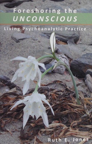 Foreshoring the Unconscious