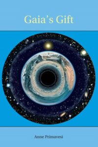 GAIA'S GIFT: EARTH, OURSELVES AND GOD AFTER COPERNICUS