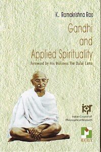 GANDHI AND APPLIED SPIRITUALITY