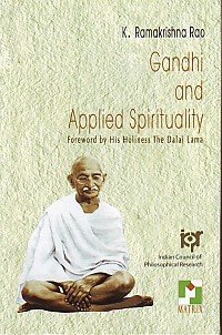 GANDHI AND APPLIED SPIRITUALITY