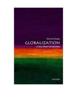 Globalization – A Very Short Introduction / Global Civil Society? / Gaian Democracies