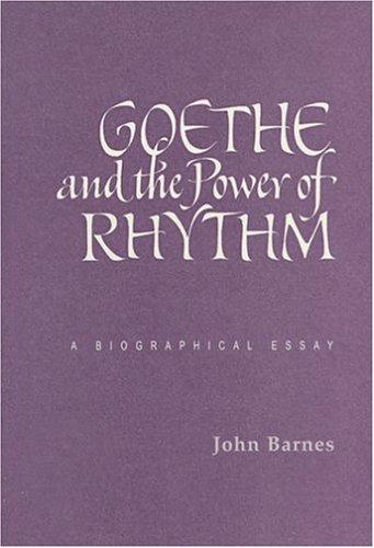 Goethe and the Power of Rhythm