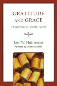 Gratitude and Grace - the Writings of Michael Mayne
