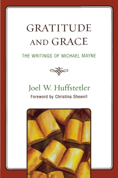 Gratitude and Grace - the Writings of Michael Mayne