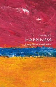Happiness – A Very Short Introduction