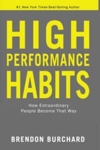 High Performance Habits