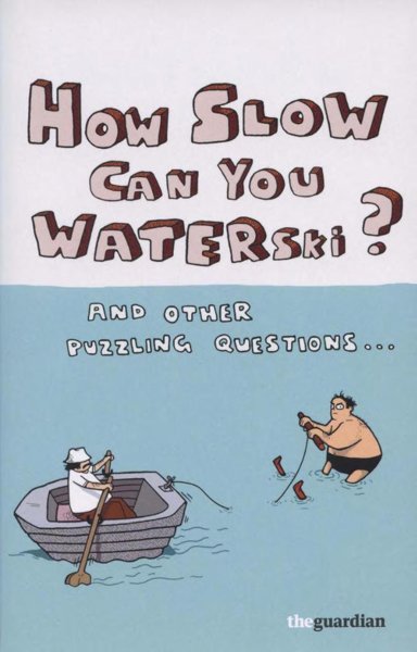 How Slow can you Waterski?
