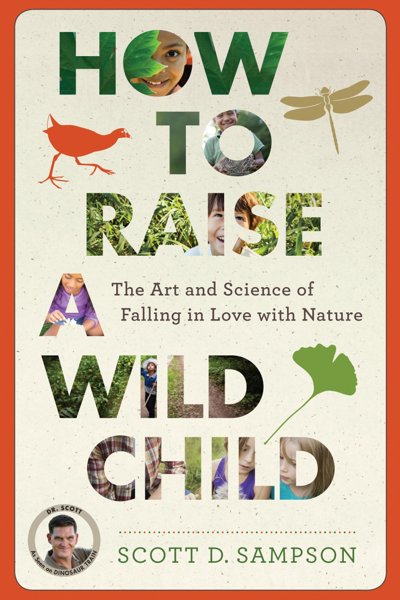 HOW TO RAISE A WILD CHILD