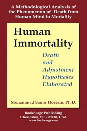 HUMAN IMMORTALITY: Death and Adjustment Hypotheses Elaborated
