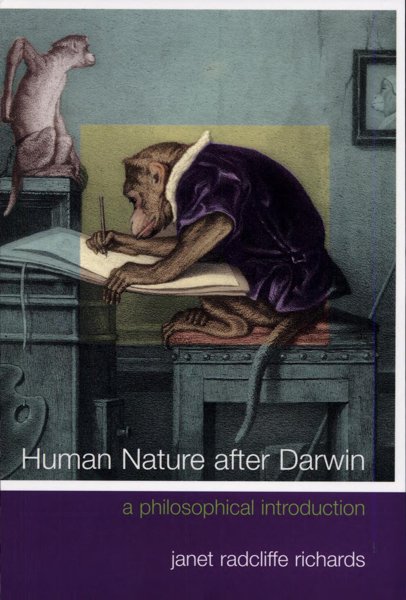 Human Nature After Darwin: A Philosophical Introduction
