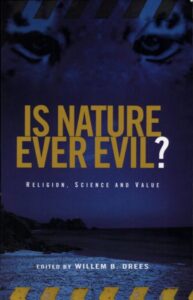 IS NATURE EVER EVIL?